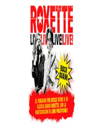 Roxette - Roxette Live! en Santiago Centro