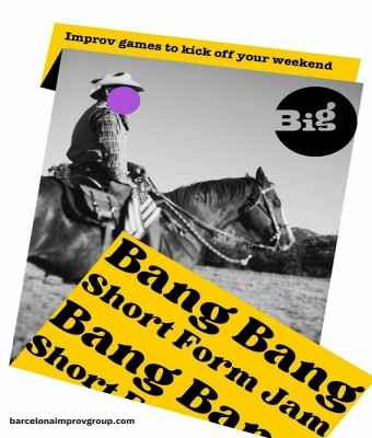 Bang Bang: Short Form Improv Jam • Inglés en Barcelona