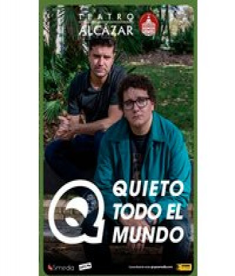 Quieto todo el mundo. en Madrid - Teatro Alcázar