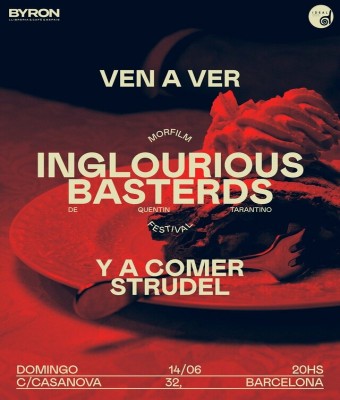 Morfilm Festival presenta: Malditos Bastardos + Strudel en Barcelona