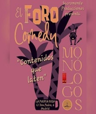 El Foro Comedy Madrid - Monólogos