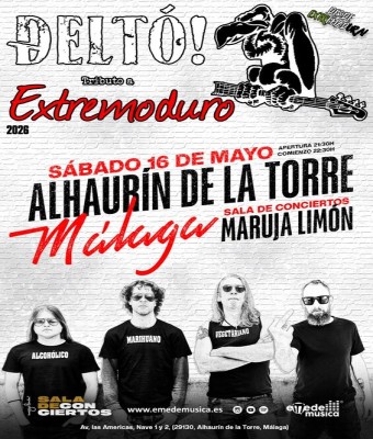 Deltó - Tributo a Extremoduro - Sala Maruja Limón - Alhaurín de la Torre en Málaga