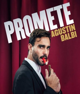 Promete: el monólogo de Agustín Balbi en Sevilla en Seville