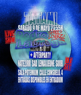 TATAMI X PEDRO LADROGA + AFTERPARTY – NATE2JRR en Salamanca