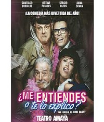 ¿Me Entiendes o Te Lo Explico? en Madrid - Teatro Amaya