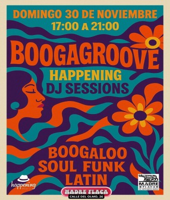Tardeo Musical Boogagroove Happening Dj Sessions en Madre Flaca en Madrid