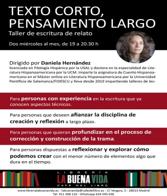 Texto corto, pensamiento largo. Taller de escritura de relato dirigido por Daniela Hernández  en Madrid