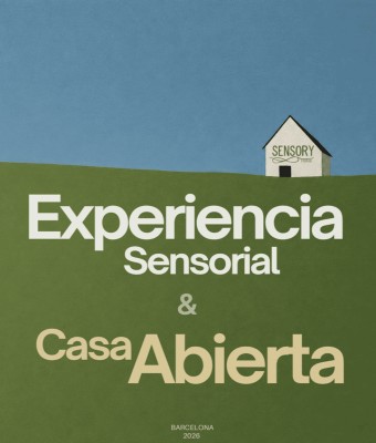 Experiencia  sensorial & Casa abierta en Barcelona