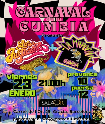 "Carnaval de la cumbia" La Mapocho Cumbia (Barcelona) + Los Justicieros (Madrid)