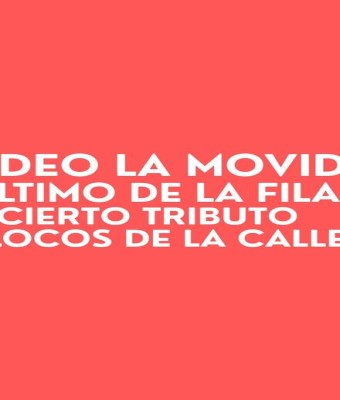 Tardeo la Movida + El Ultimo de la Fila (Concierto Tributo) en Madrid