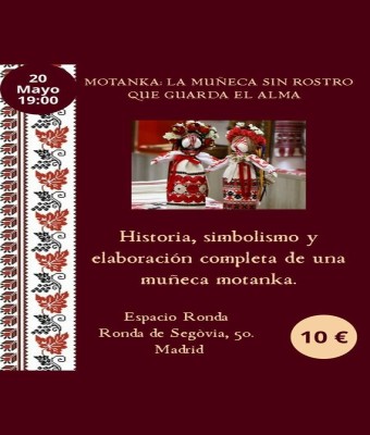 MOTANKA: LA MUÑECA SIN ROSTRO QUE GUARDA EL ALMA en Madrid