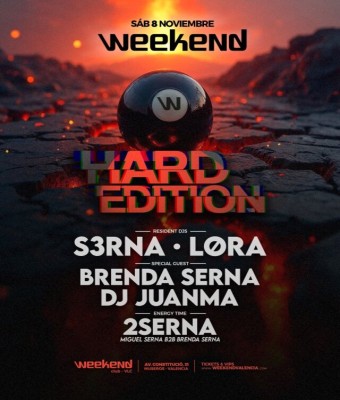 WEEKEND Hard Edition en Valencia