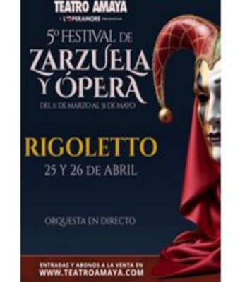 Rigoletto - 5º Festival de Zarzuela Y Ópera en Madrid