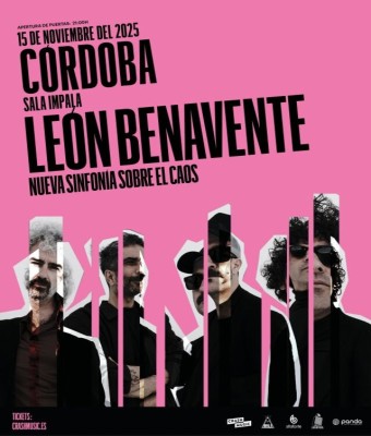 CONCIERTO LEÓN BENAVENTE - CÓRDOBA - IMPALA - SÁBADO 15 DE NOVIEMBRE