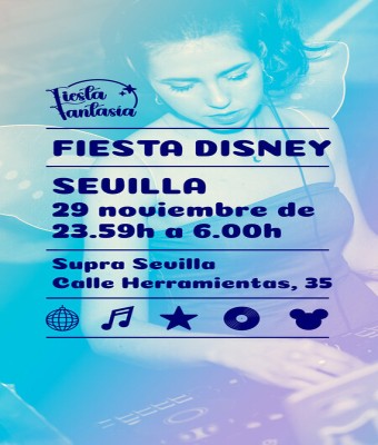 Fiesta Disney Sevilla - Fiesta Fantasía