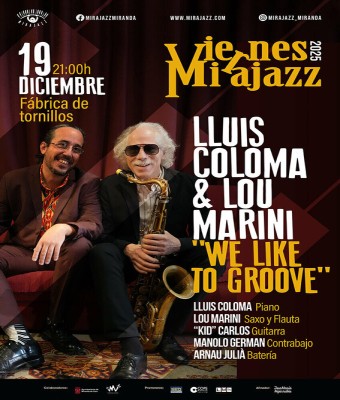 Viernes Mirajazz: LLUIS COLOMA & LOU MARINI en Burgos