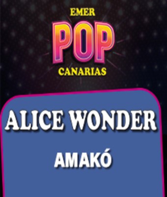 Alice Wonder + Amakó en LA LAGUNA, SANTA CRUZ DE TENERIFE