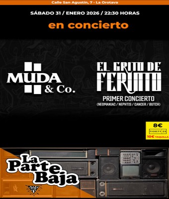 La Parte Baja: EL GRITO DE FERINTO (presentación) + MUDA en Santa Cruz de Tenerife