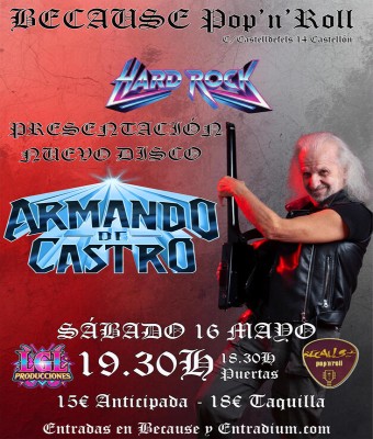 ARMANDO DE CASTRO - HARD ROCK en Castellón/Castelló