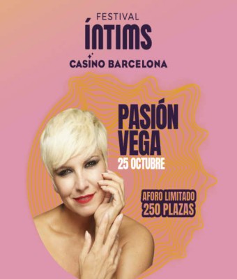Festival Intims - Pasión Vega en Barcelona