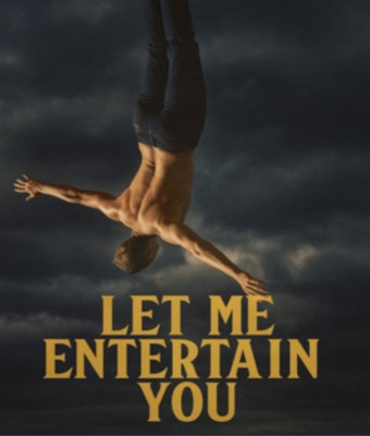 Let Me Entertain You-El Musical de Robbie Williams en Madrid
