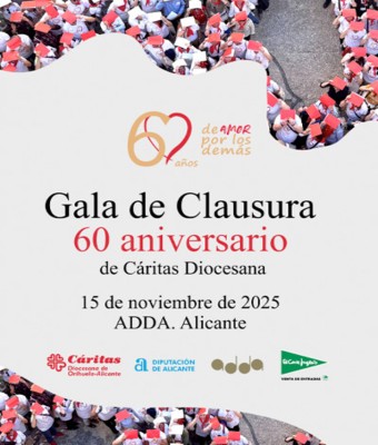 Gala de Clausura -60 Aniversario Cáritas Diocesana en Alicante/Alacant