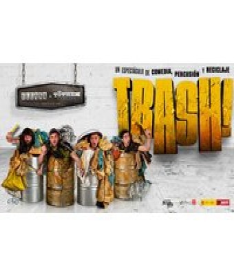 Trash! De Yllana y Töthem en Madrid - Gran Teatro Caixabank Principe Pío