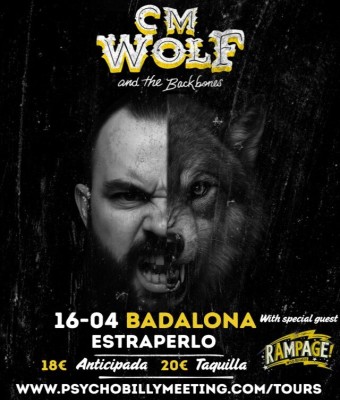 C.M WOLF & THE BACKBONES + RAMPAGE - Badalona - Sala Estraperlo en Barcelona