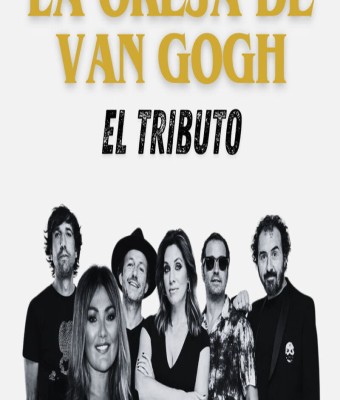 LA OREJA DE VAN GOGH: el tributo en Madrid