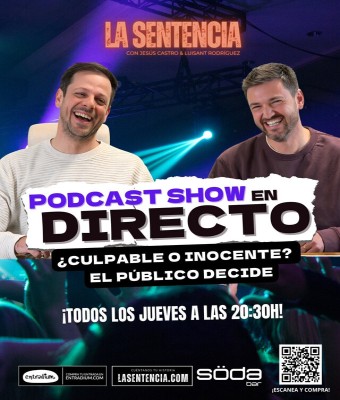La Sentencia. Podcast en directo en Alicante/Alacant