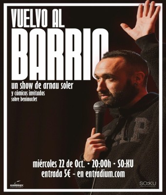 Vuelvo Al Barrio - Un Show de Arnau Soler en Valencia/València