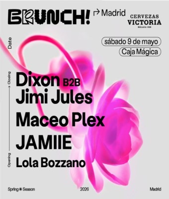 Brunch Electronik Madrid 09.05 - Dixon B2B Jimi Jules