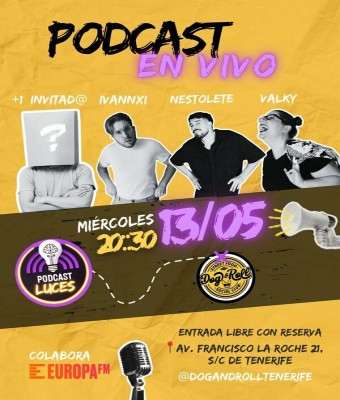 Podcast Luces Estreno en Santa Cruz de Tenerife