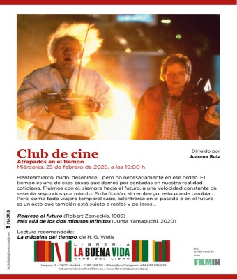 Club de cine con Juanma Ruiz: Atrapados en el tiempo en Madrid