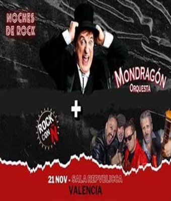 Orquesta Mondragón + Rock con Ñ en Valencia