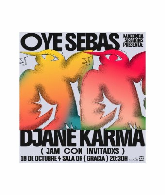 Maconda Sessions presenta OYE SEBAS & DJANE KARMA en Barcelona