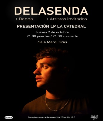 DELASENDA: LA CATEDRAL TOUR - SALA MARDI GRAS (Presentación del disco) en Coruña, A