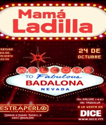 Mamá Ladilla en Badalona
