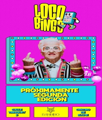 BINGO LOCO by Bandido Club en Alicante