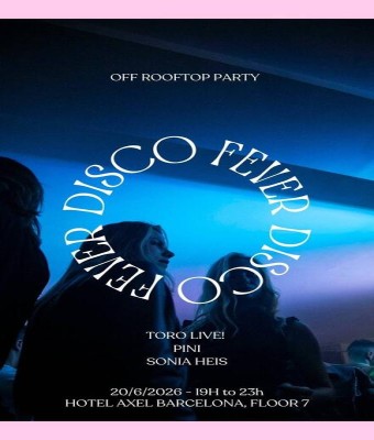 Disco Fever: FREE OFF Rooftop Party / TORO! [live] en Barcelona