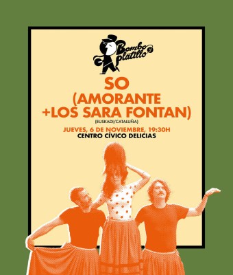 SO (Amorante & Los Sara Fontan) (Euskadi / Cataluña) / Bombo y Platillo Otoño 2025 en Zaragoza