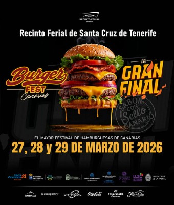 BURGERFEST CANARIAS · LA GRAN FINAL en Santa Cruz de Tenerife