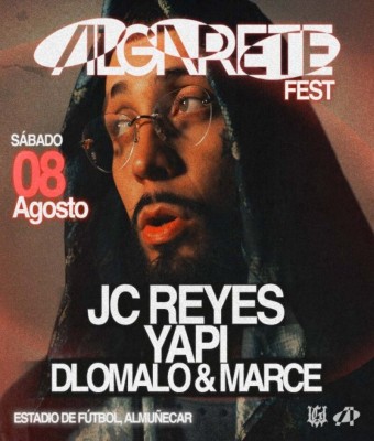 ALGARETE FEST con JC REYES, YAPI, DLOMALO & MARCE - 8 AGOSTO - ALMUÑECAR en Granada