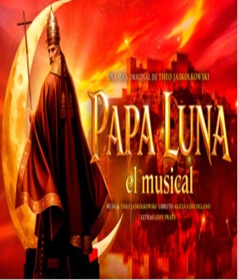 Papa Luna, El Musical en Castellón