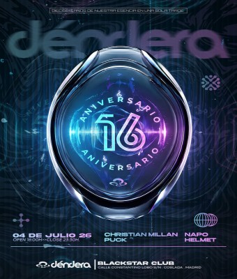 DÉNDERA XVI ANIVERSARIO en Madrid