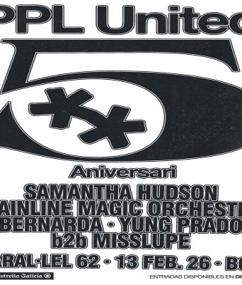 PPL UNITED 5è Aniversari en Barcelona