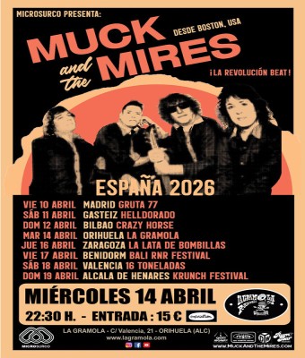 MUCK AND THE MIRES en LA GRAMOLA en Alicante/Alacant