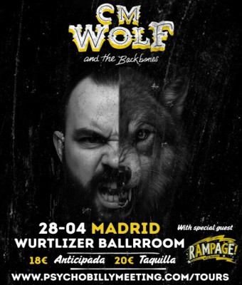 C.M WOLF & THE BACKBONES + RAMPAGE - Madrid - Wurtlizer Ballroom
