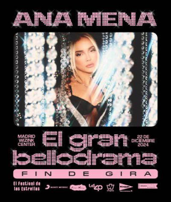 Concierto Ana Mena Madrid - El Gran Bellodrama