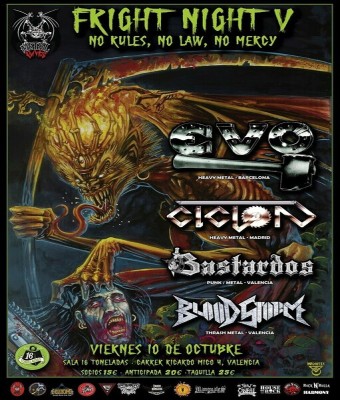METAL BATS FRIGH NIGHT V: EVO (BARCELONA)  CICLÓN (MADRID)  BASTARDOS (VALENCIA)  BLOODSTORM (VALENCIA)  en Valencia/València